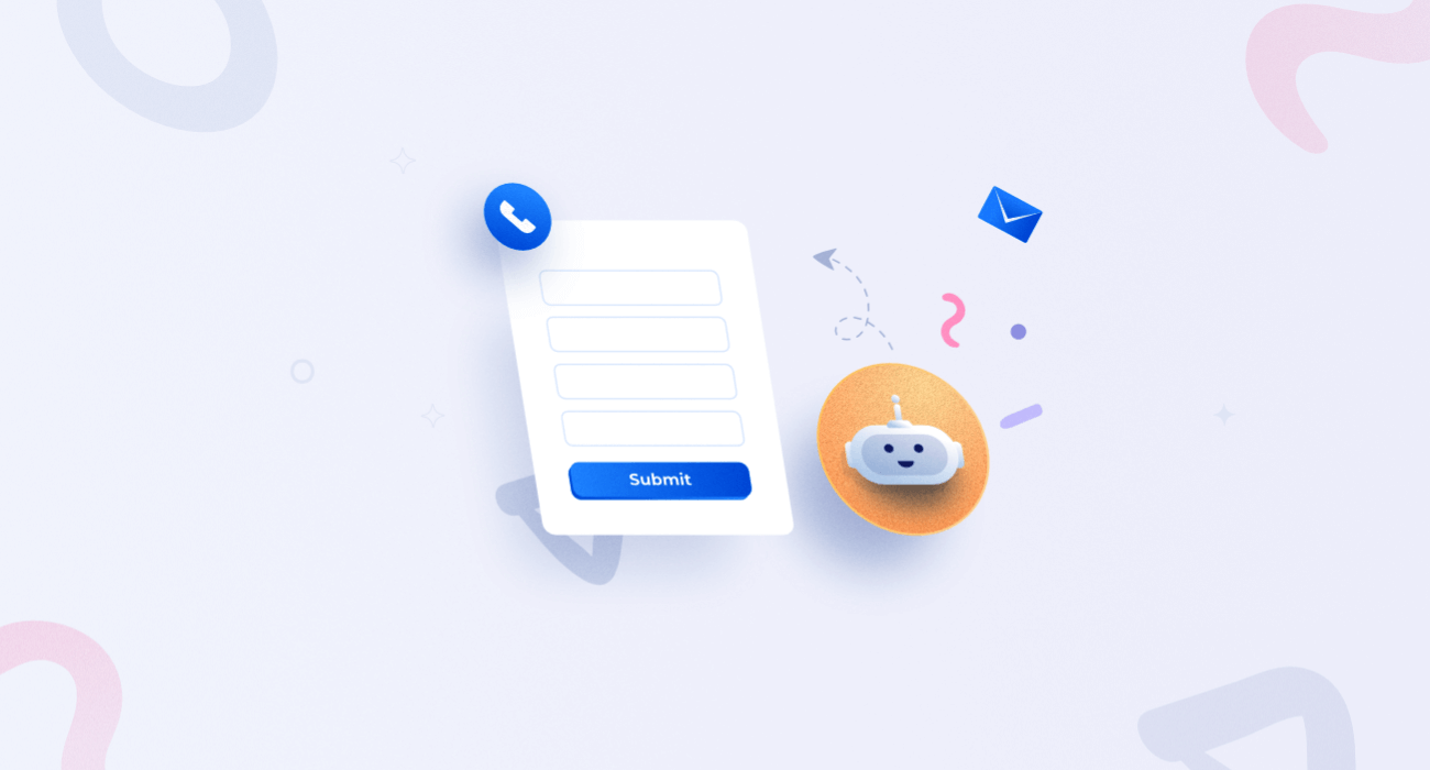 Top 7 Reasons Why Chatbots Will Replace Your Contact Forms